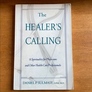 The Healer’s Calling by Daniel P. Sulmasy